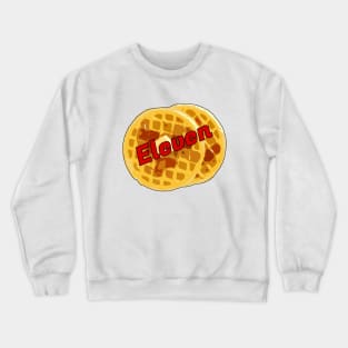 Eleven's Waffles Crewneck Sweatshirt